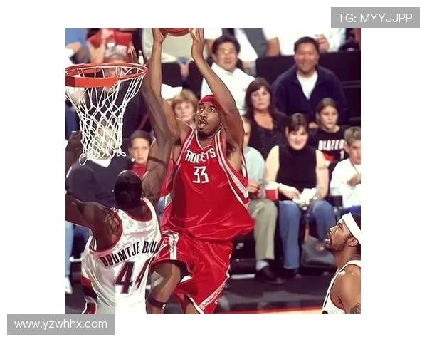 NBA火箭队11号球员那些年留下的高光瞬间